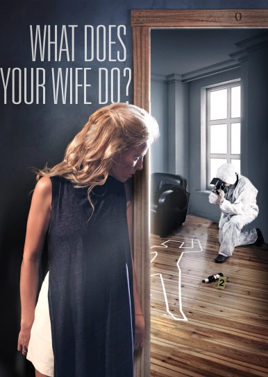 What Does Your Wife Do?