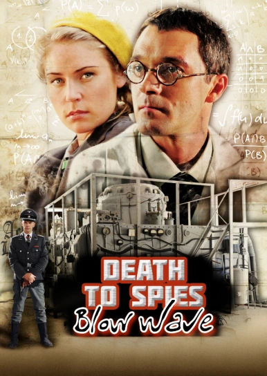 Death to Spies. Blow Wave