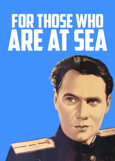 For Those Who Are at Sea