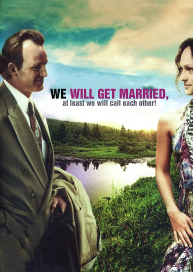 We will get married, at least we will call each other!