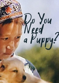 Do You Need a Puppy?