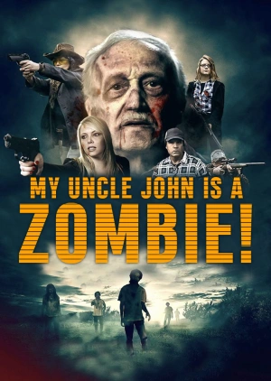 My Uncle John Is a Zombie!