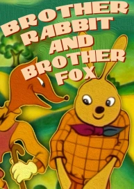 Brother Rabbit and Brother Fox