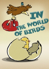 In the World of Birds