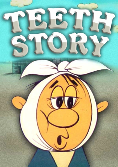 Teeth Story