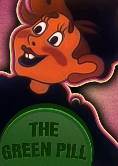 The Green Pill