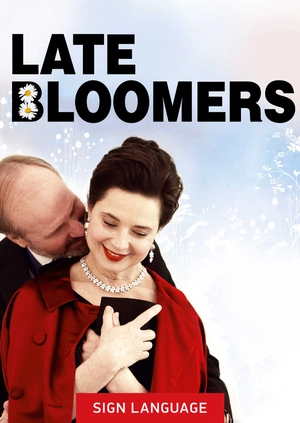 Late Bloomers (Sign Language)