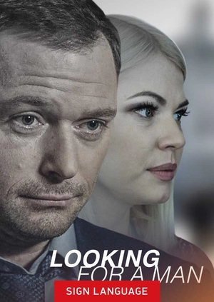 Looking for a Man (Sign Language)