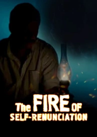 The Fire of Self-Renunciation