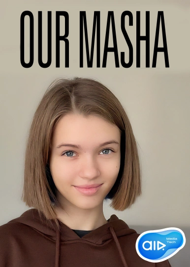 OUR MASHA