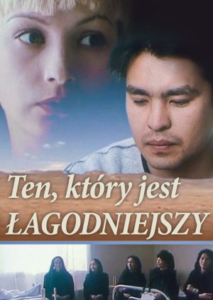 Ten, który jest łagodniejszy — plakat
