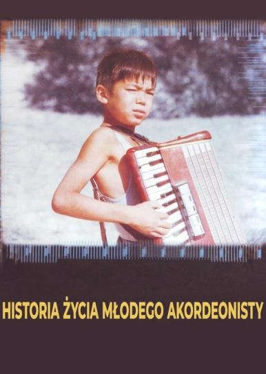 Historia życia młodego akordeonisty