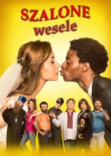 Szalone wesele — plakat