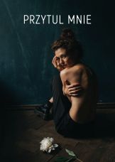 Przytul mnie — plakat