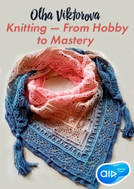 Olha Viktorova Knitting — From Hobby to Mastery