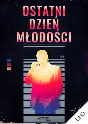 Ostatni dzień młodości  UHD