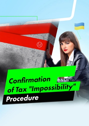 Confirmation of Tax “Impossibility”: The Procedure Has Appeared