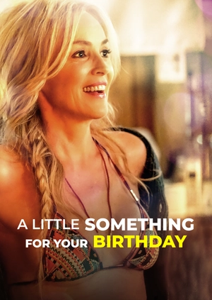 A Little Something For Your Birthday