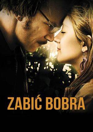 Zabić bobra — plakat