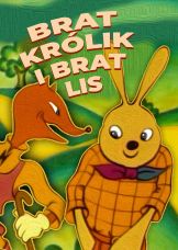 Brat Królik i Brat Lis — plakat