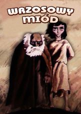 Wrzosowy miód — plakat