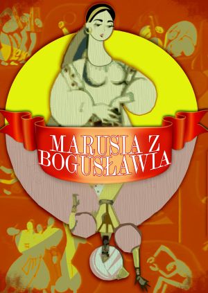 Marusia z Bogusławia — plakat