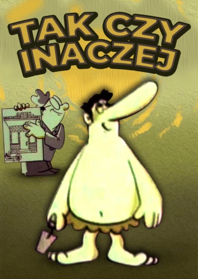 Tak czy inaczej