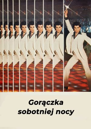 Gorączka sobotniej nocy — plakat