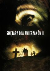 Smętarz dla zwierzaków II — plakat