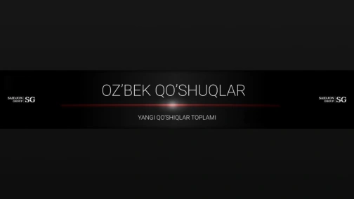 O'zbek Qo'shiqlar