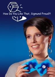 How Do You Like That, Sigmund Freud?!