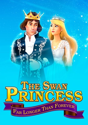 The Swan Princess: Far Longer Than Forever