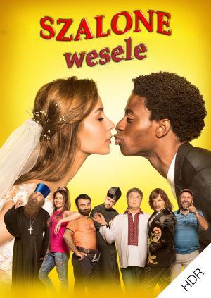 Szalone wesele UHD HDR — plakat