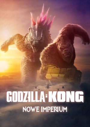 Godzilla i Kong: Nowe imperium — plakat