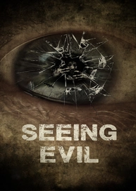 Seeing Evil