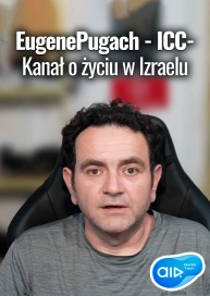 Eugeniusz Pugacz - ICC - Kanał o życiu w Izraelu