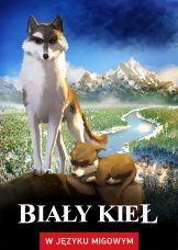Biały Kieł (w języku migowym) — plakat