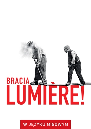 Bracia Lumière (w języku migowym)
