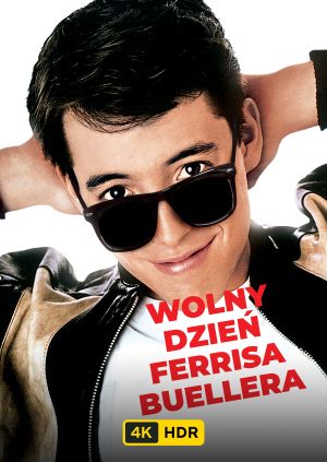 Wolny dzień pana Ferrisa Buellera UHD HDR — plakat