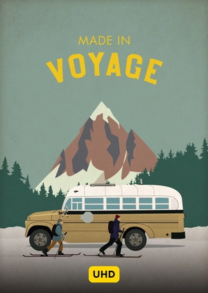 Made in Voyage UHD