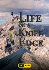 Life on a Knife Edge UHD HDR — plakat