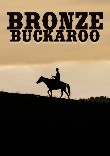 The Bronze Buckaroo