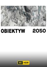 Obiektyw 2050 UHD HDR — plakat