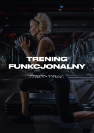 Trening funkcjonalny. Czwarty trening