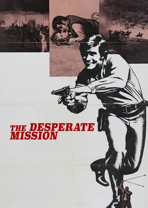 The Desperate Mission